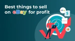 Best things to sell on eBay for profit