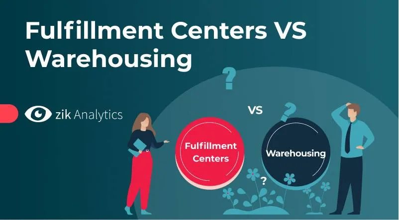 Differences between Fulfillment Centers and Warehousing