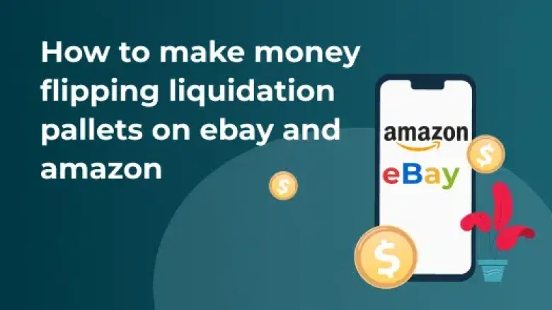 Flipping liquidation Pallets