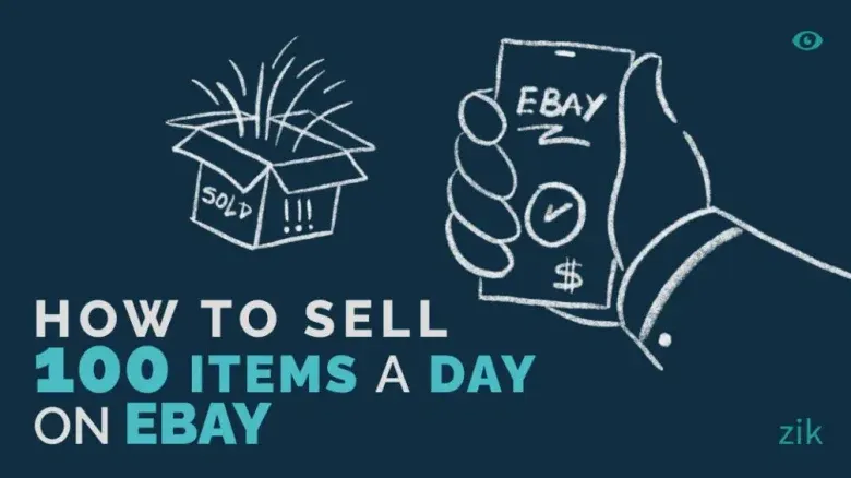 How to Sell 100 Items a day on eBay