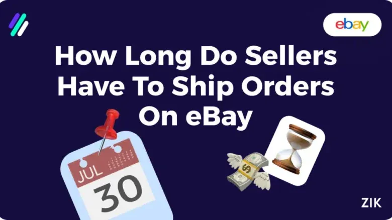 how long do ebay sellers have to ship