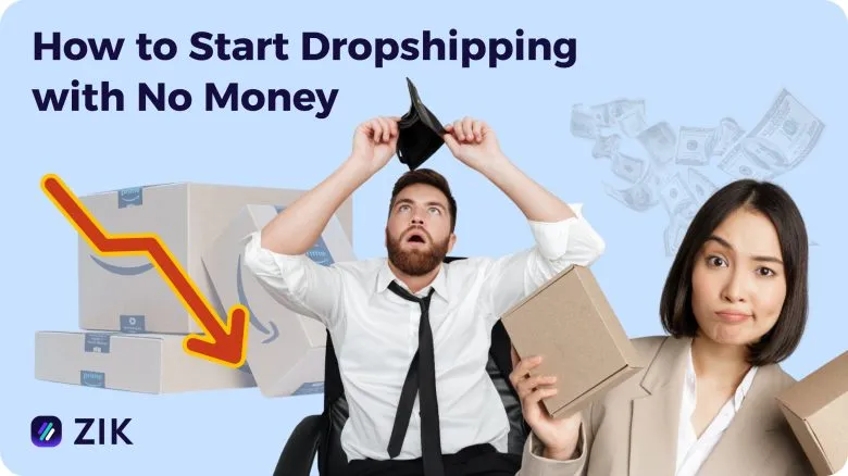 how to start a dropshipping business with no money